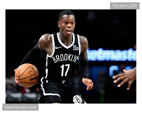 丹尼斯施罗德在NBA赛场上的崛起与挑战之路分析